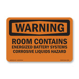 Room Contains Energized Battery