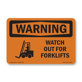 Watch Out For Forklifts