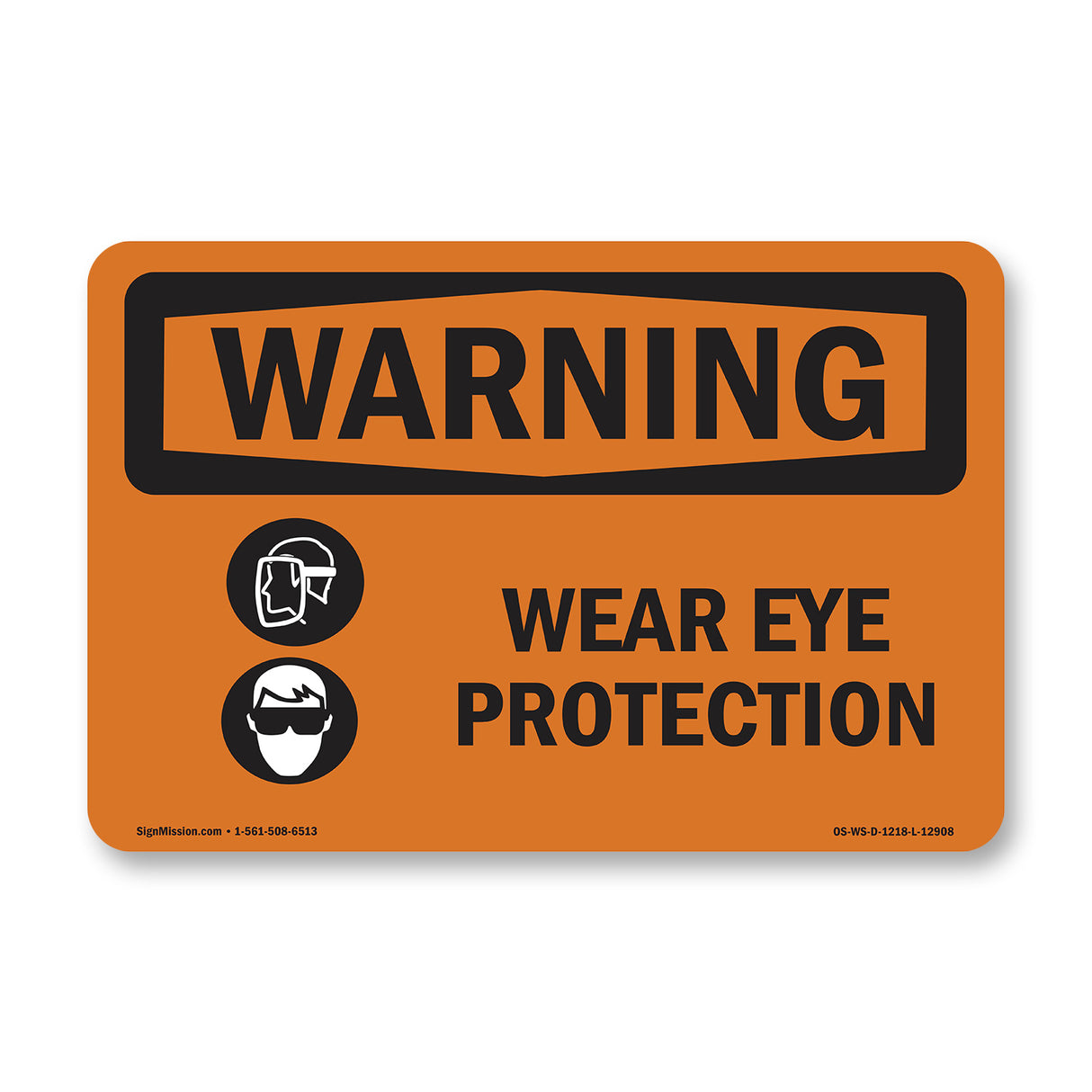 Wear Eye Protection