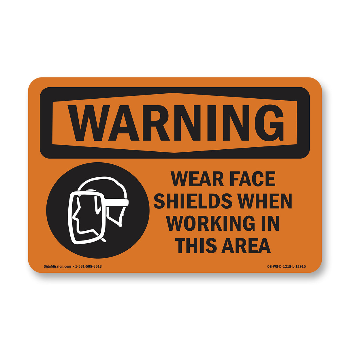Wear Face Shields When Working In This Area