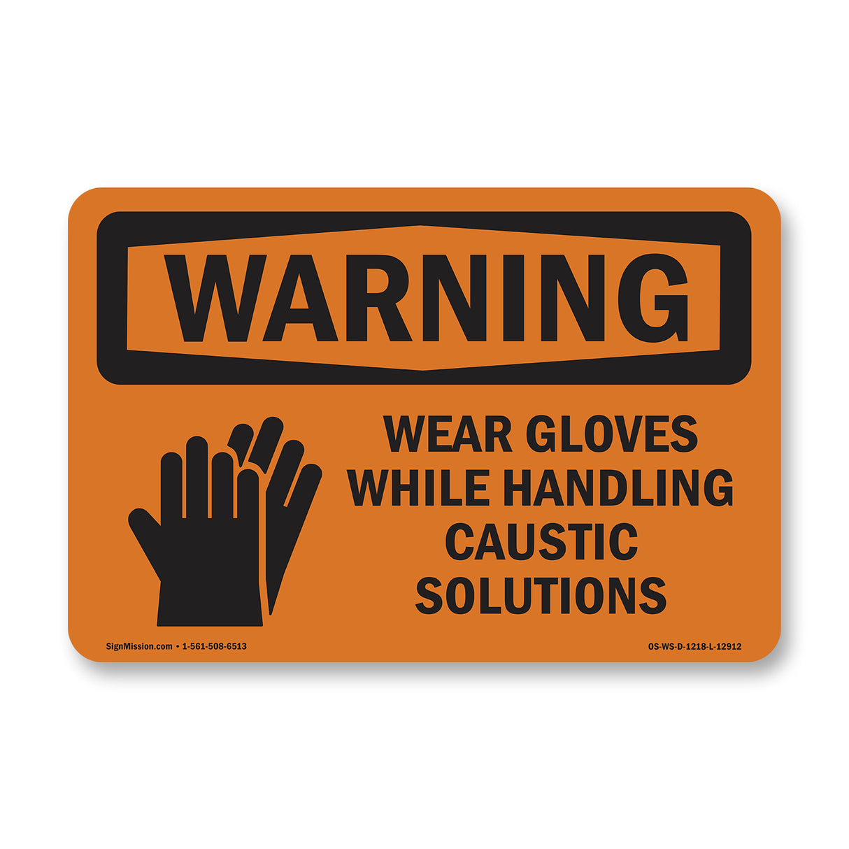Wear Gloves Handling Caustic Solutions