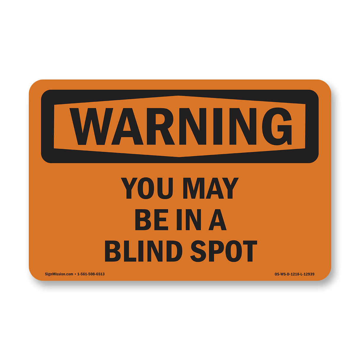 You May Be In A Blind Spot