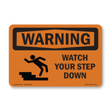 Watch Your Step Down With Symbol
