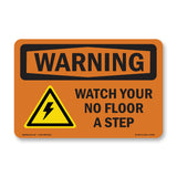 Watch Your Step No Floor With Symbol