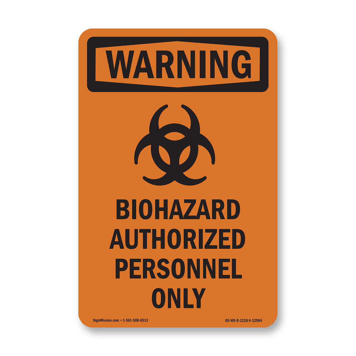 Biohazard Authorized Personnel Only
