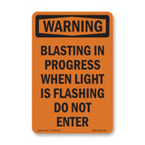 Blasting In Progress When Light Is Flashing