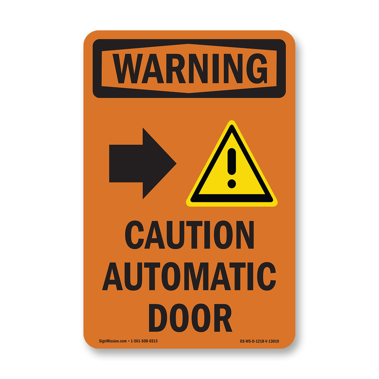Caution Automatic Door [Right Arrow] With Symbol