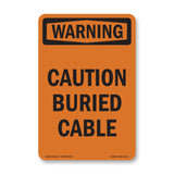 Caution Buried Cable