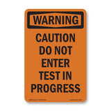 Caution Do Not Enter Test In Progress