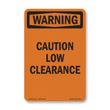 Caution Low Clearance