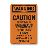 Caution This Room Is Protected By An Afff