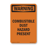 Combustible Dust Hazard Present
