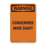 Condemned Mine Shaft