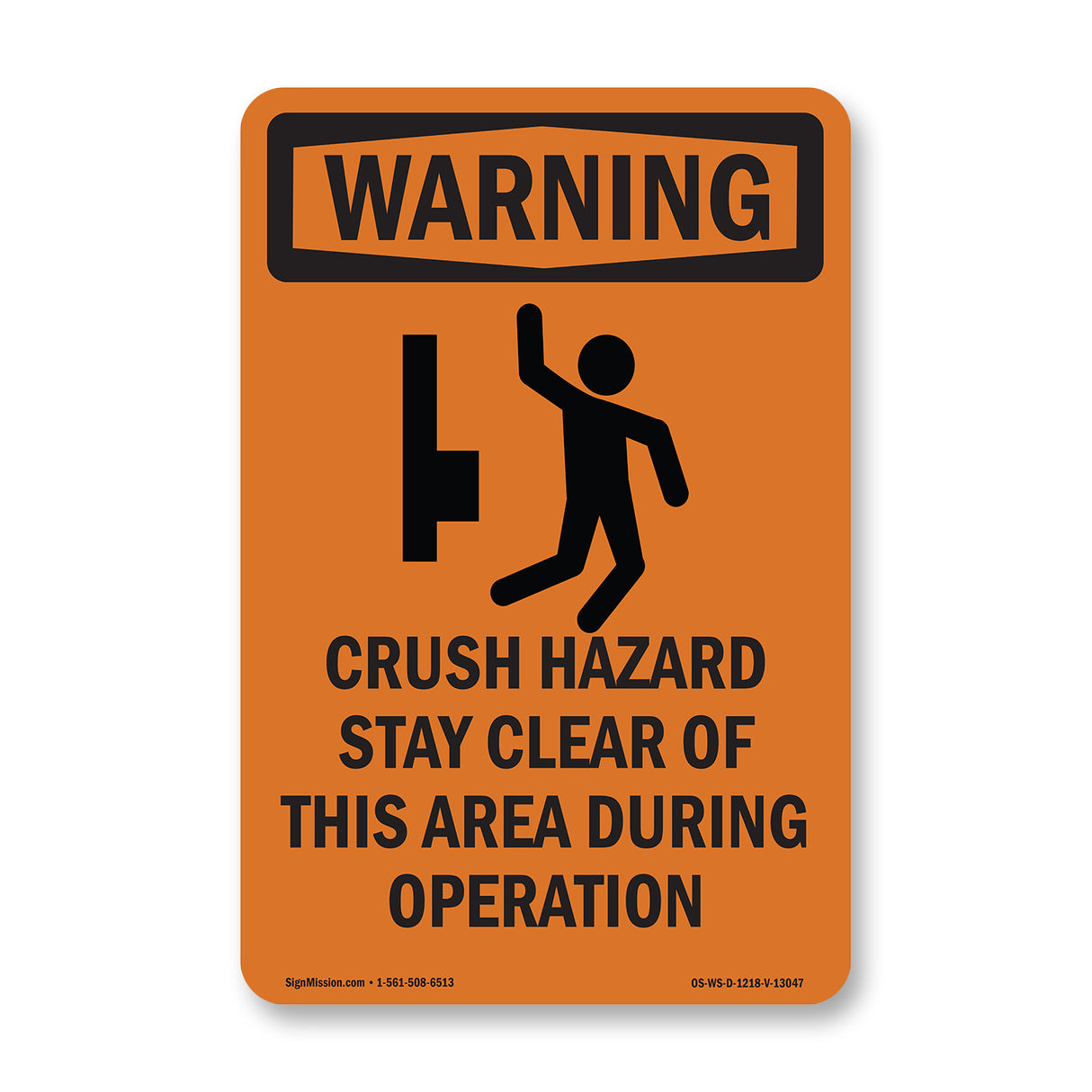 Crush Hazard Stay Clear