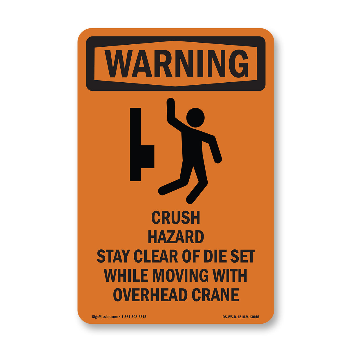 Crush Hazard Stay Clear Of Die Set