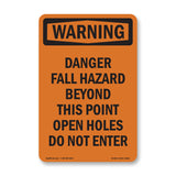 Danger Fall Hazard Beyond This Point Open