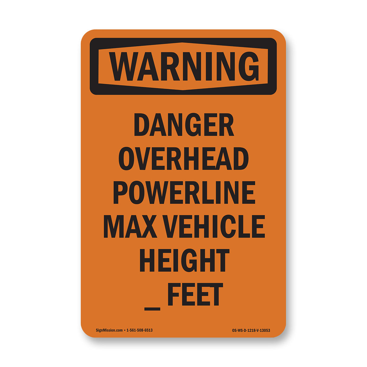 Danger Overhead Powerline Max Vehicle Height