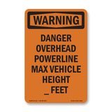 Danger Overhead Powerline Max Vehicle Height