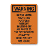 Do Not Climb Above This Platform Without