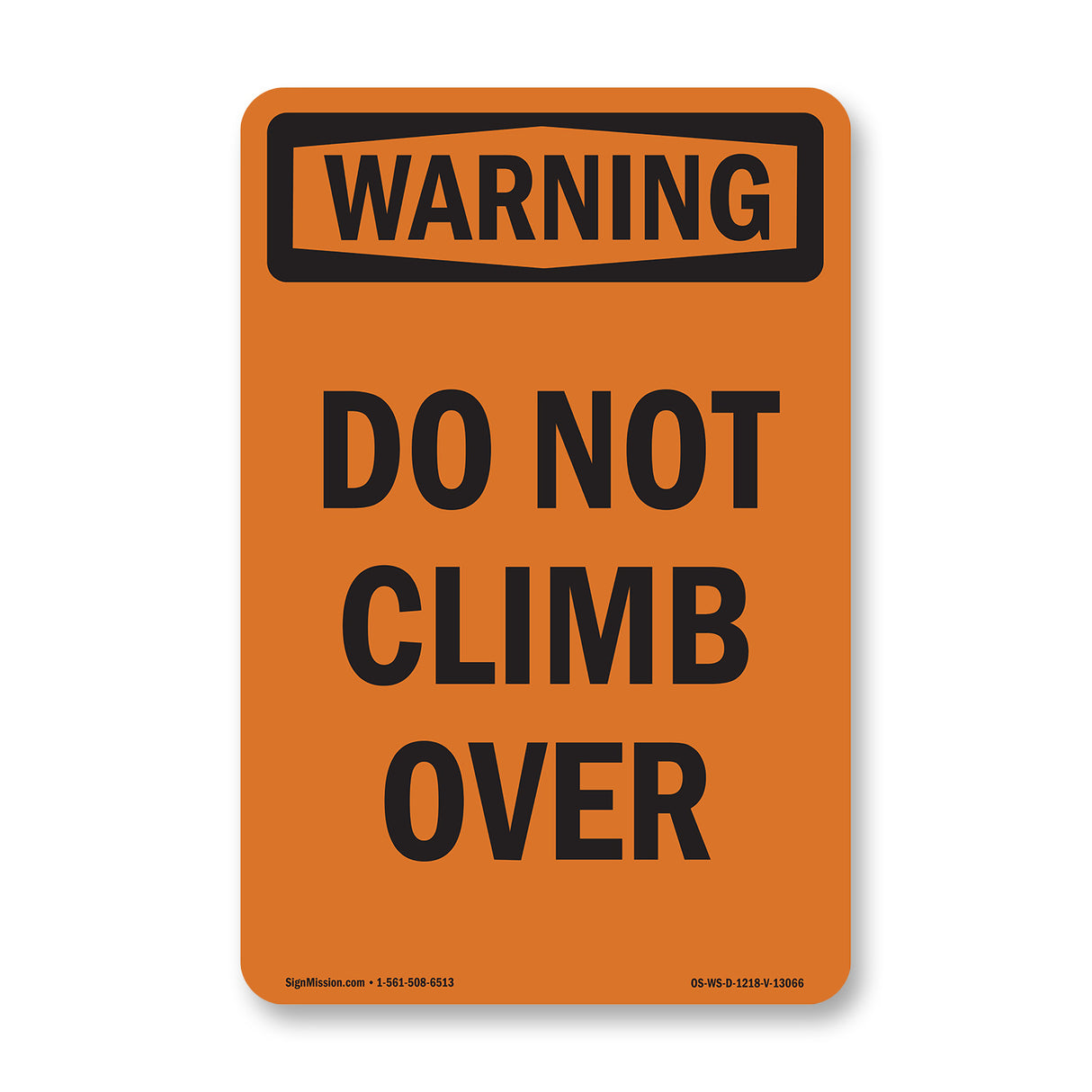 Do Not Climb Over