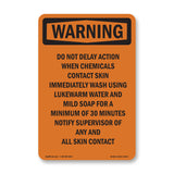 Do Not Delay Action When Chemicals Contact