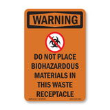 Do Not Place Biohazardous Materials