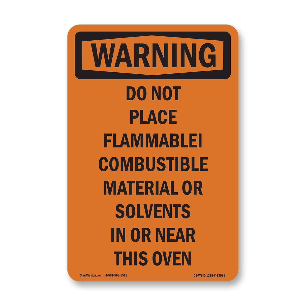 Do Not Place Flammable Combustible Material