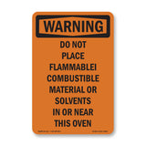 Do Not Place Flammable Combustible Material