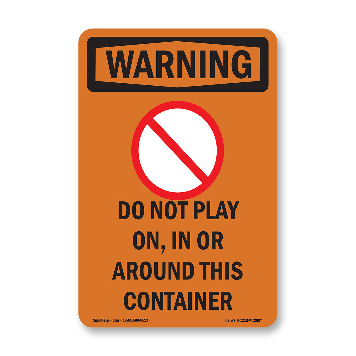 Do Not Play On, In Or Around With Symbol