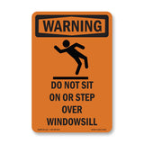 Do Not Sit On Or Step Over Windowsill With Symbol