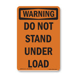 Do Not Stand Under Load