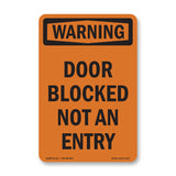 Door Blocked Not An Entry