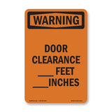 Door Clearance ____ Feet ____ Inches