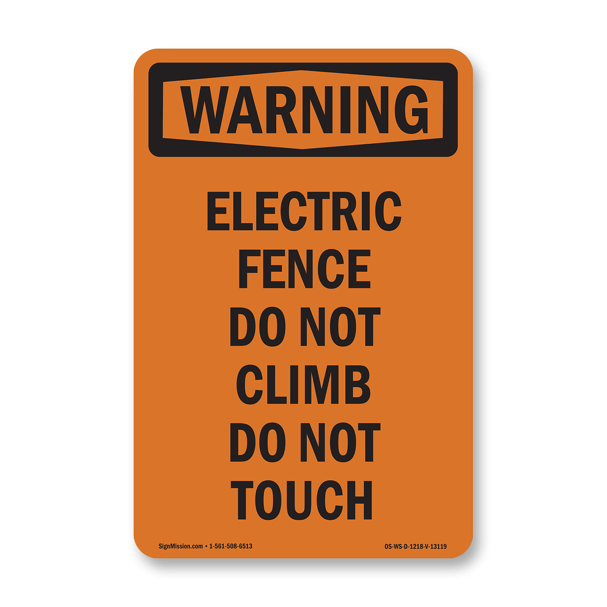 Electric Fence Do Not Climb Do Not Touch