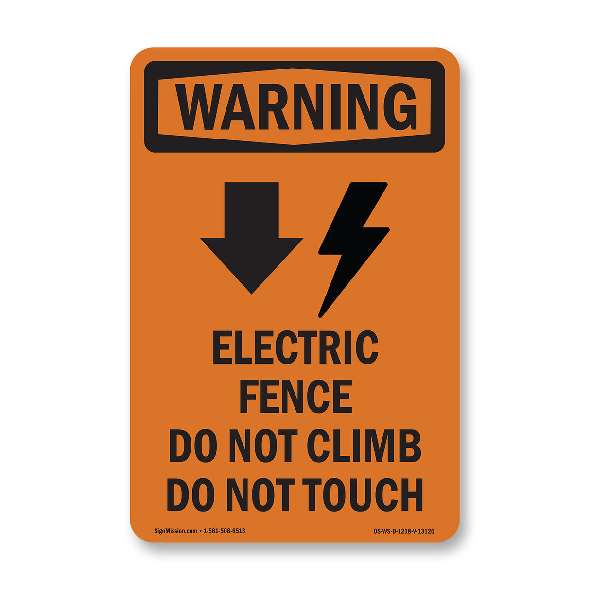 Electric Fence Do Not Climb With Symbol