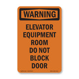 Elevator Equipment Room Do Not Block Door
