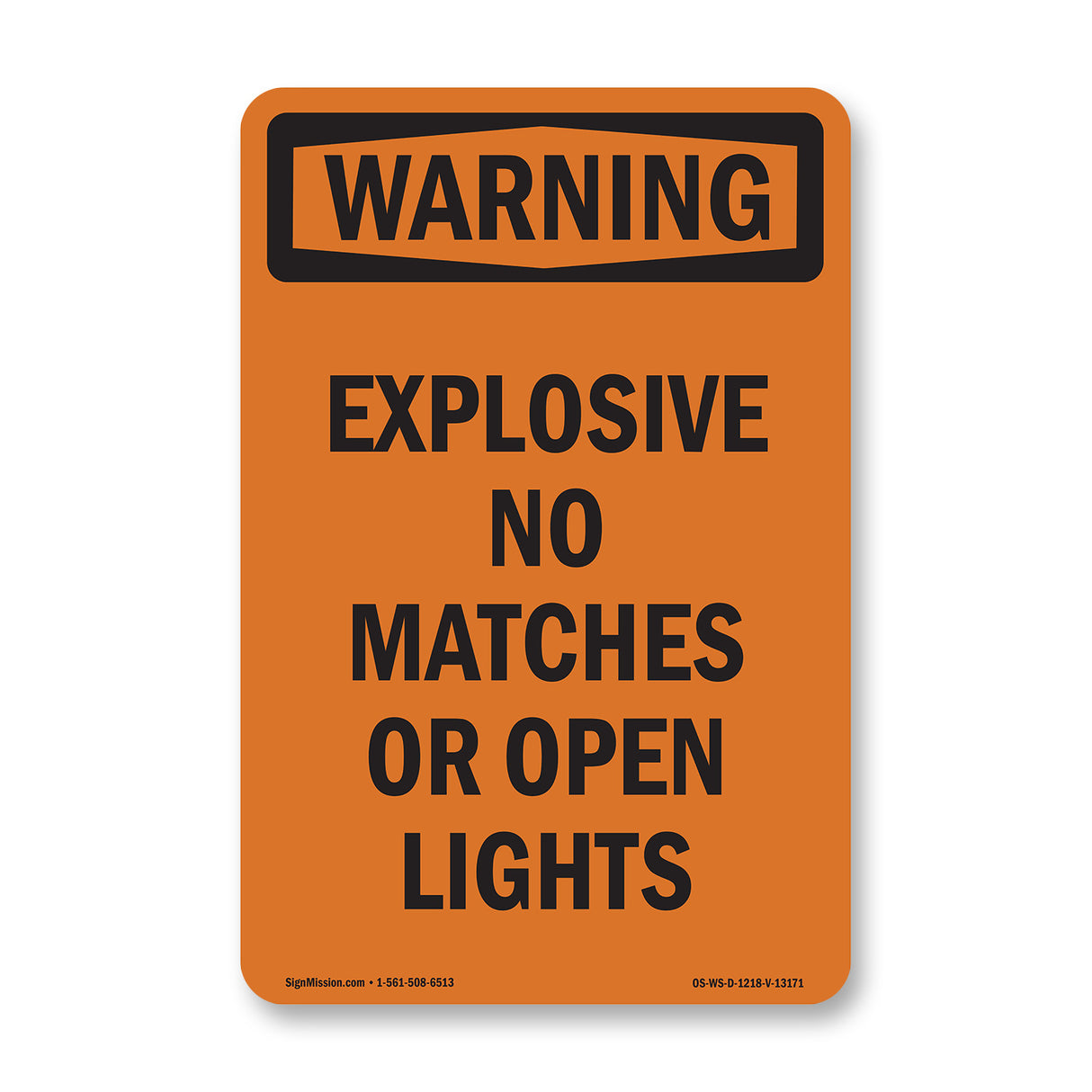 Explosive No Matches Or Open Lights