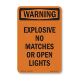 Explosive No Matches Or Open Lights