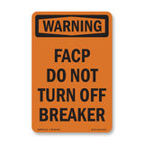 FACP Do Not Turn Off Breaker
