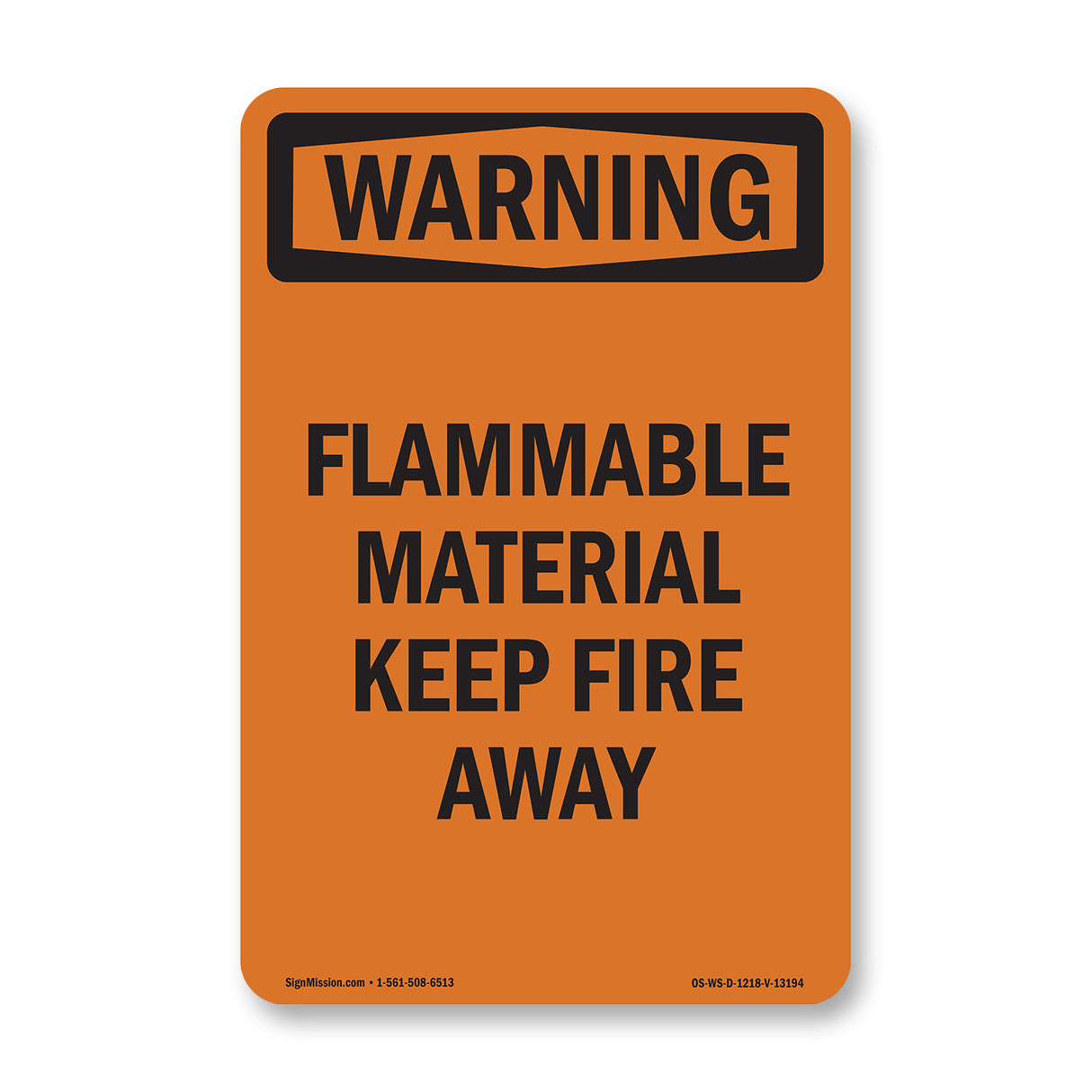 Flammable Material Keep Fire Away