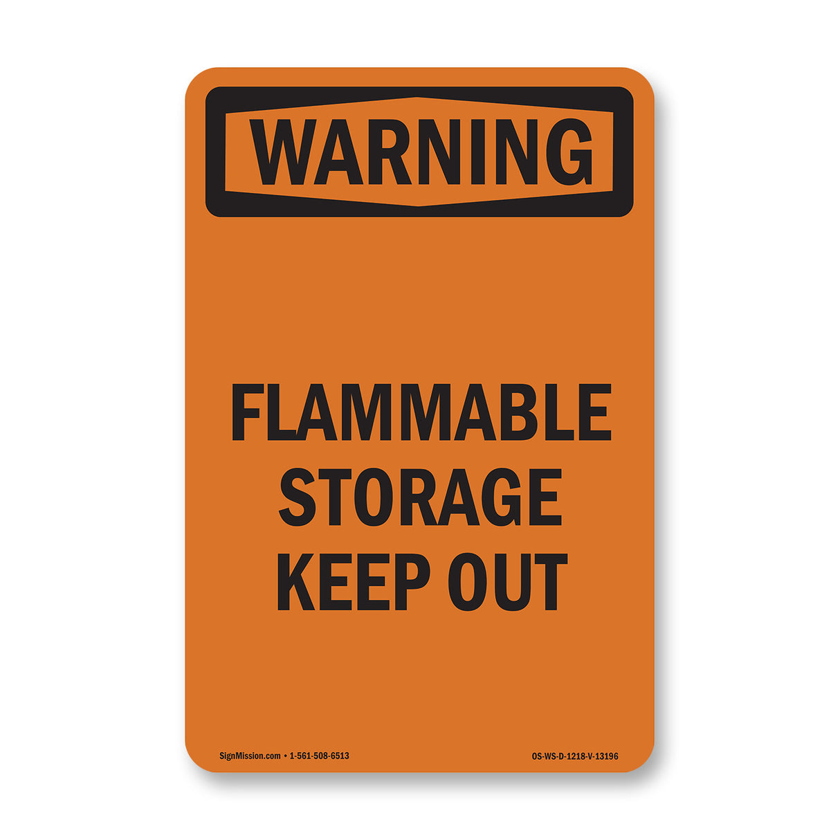Flammable Storage Keep Out