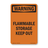 Flammable Storage Keep Out