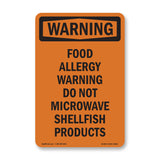 Food Allergy Warning Do Not Microwave Shellfish
