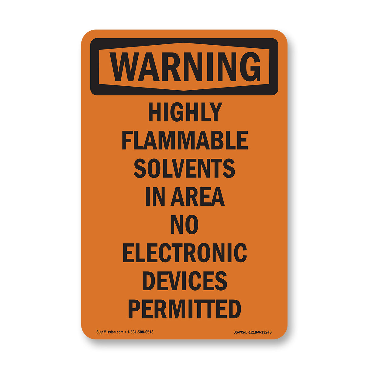 Highly Flammable Solvents In Area No Electronic