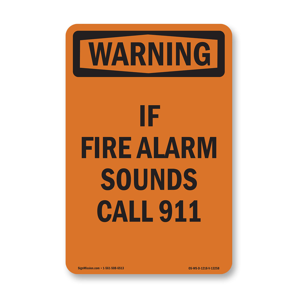 If Fire Alarm Sounds Call 911