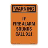 If Fire Alarm Sounds Call 911
