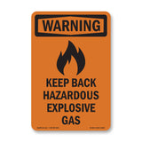 Keep Back Hazardous Explosive Gas With Symbol
