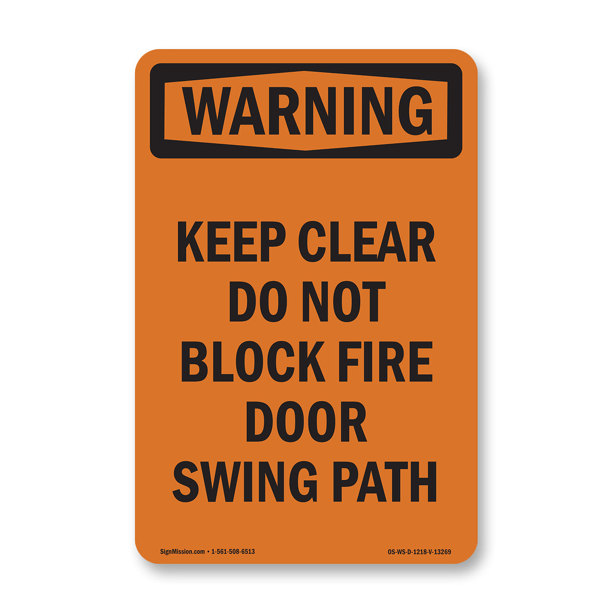 Keep Clear Do Not Block Fire Door Swing Path