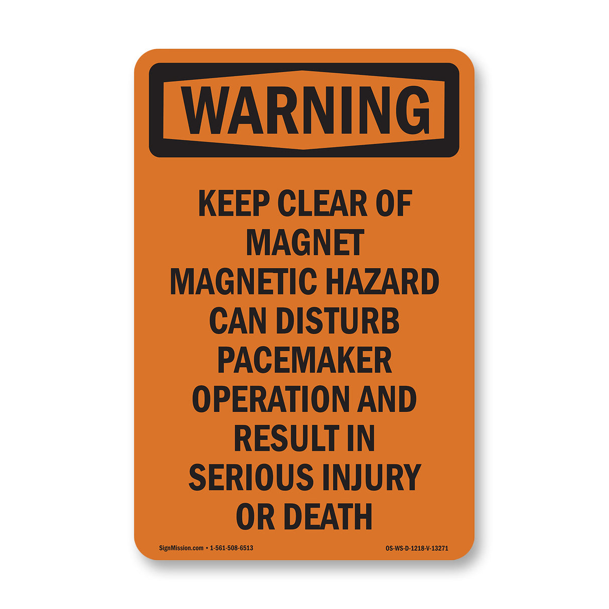 Keep Clear Of Magnet Magnetic Hazard Can