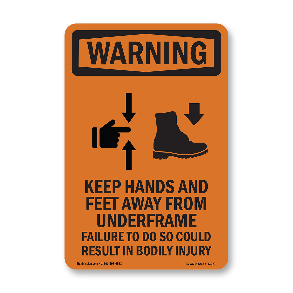 Keep Hands Feet Away Failure Bodily Injury